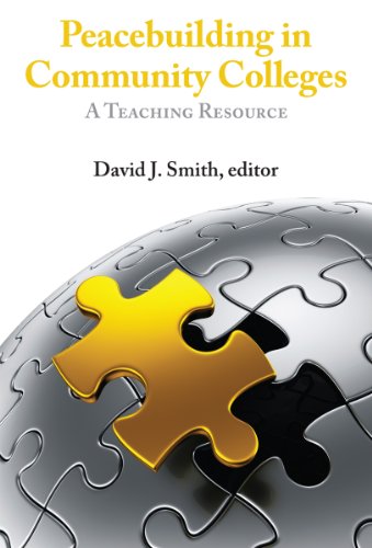 Stock image for Peacebuilding in Community Colleges : A Teaching Resource for sale by Better World Books: West