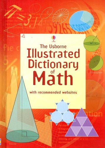 9781601300133: The Usborne Illustrated Dictonary of Math