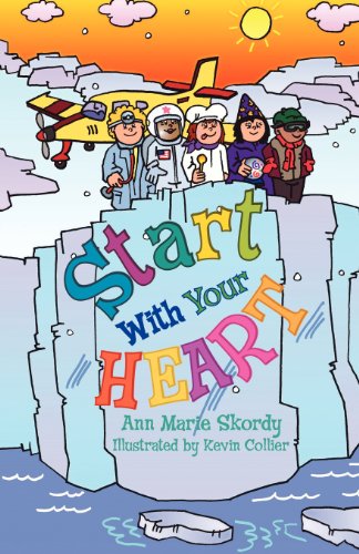 Beispielbild fr Start With Your Heart zum Verkauf von Lucky's Textbooks