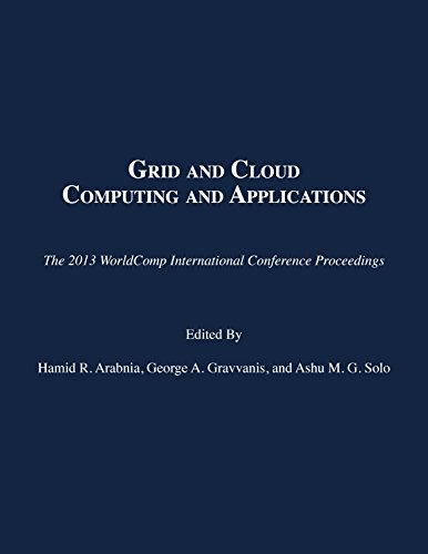 9781601322449: Grid and Cloud Computing and Applications (The 2013 WorldComp International Conference Proceedings)