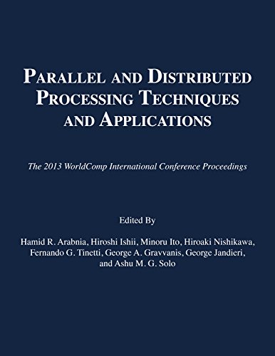 Stock image for Parallel and Distributed Processing Techniques and Applications The 2013 WorldComp International Conference Proceedings for sale by PBShop.store US