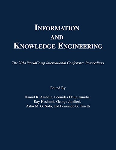 9781601322791: Information and Knowledge Engineering: The 2014 Worldcomp International Conference Proceedings