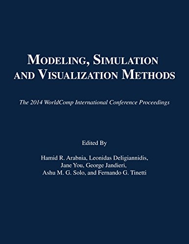 9781601322814: Modeling, Simulation and Visualization Methods (The 2014 WorldComp International Conference Proceedings)