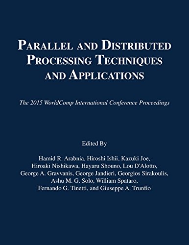 Immagine dell'editore per Parallel and Distributed Processing Techniques and Applications (The 2015 WorldComp International Conference Proceedings) venduto da dsmbooks