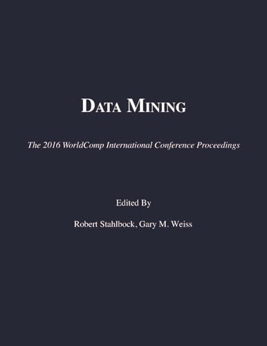 Imagen de archivo de Data Mining (The 2016 WorldComp International Conference Proceedings) [Soft Cover ] a la venta por booksXpress