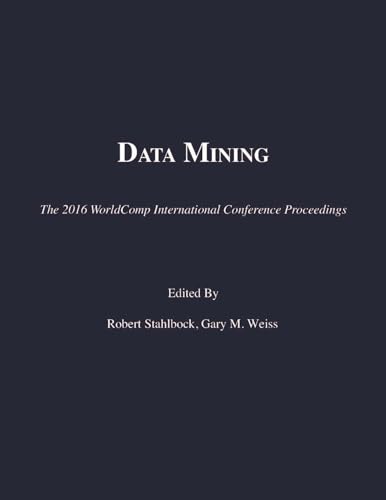 9781601324313: Data Mining (The 2016 WorldComp International Conference Proceedings)