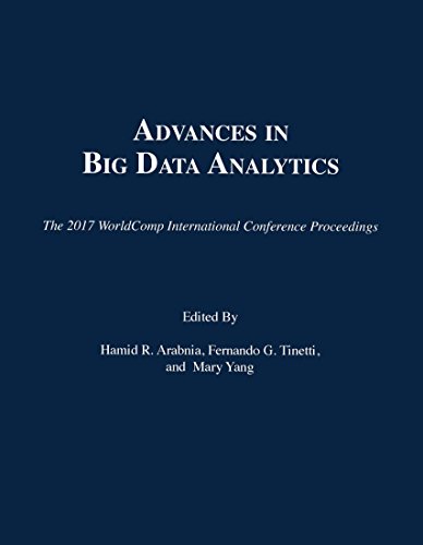 9781601324481: Advances in Big Data Analytics: Proceedings of the 2017 International Conference on Advances in Big Data Analytics (The 2017 WorldComp International Conference Proceedings)