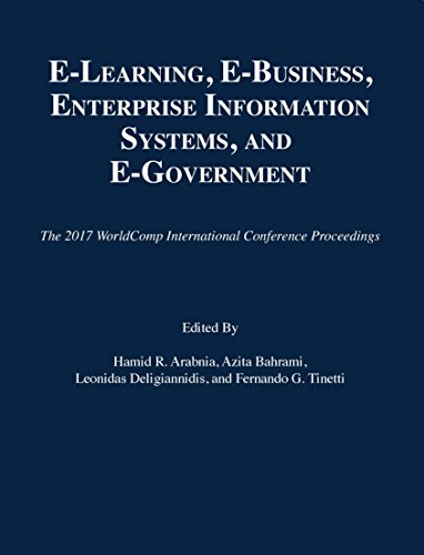 Beispielbild fr E-Learning, E-Business, Enterprise Information Systems, and E-Government (The 2017 Worldcomp International Conference Proceedings) zum Verkauf von Buchpark