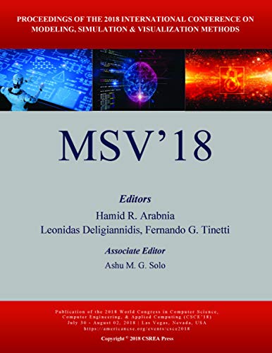 Stock image for Modeling, Simulation and Visualization Methods (The 2018 WorldComp International Conference Proceedings) for sale by Bestsellersuk