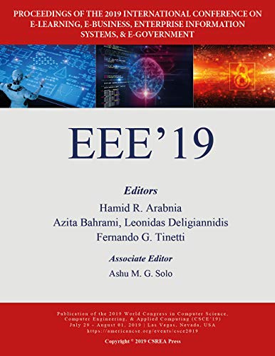 Beispielbild fr E-Learning, E-Business, Enterprise Information Systems, and E-Government: Proceedings of the 2019 International Conference on E-learning, E-business, . International Conference Proceedings) zum Verkauf von Buchpark