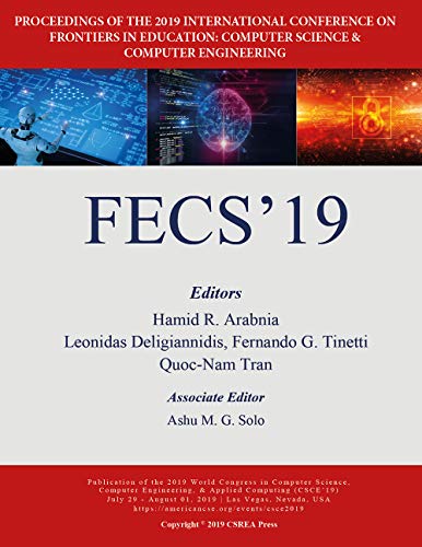 9781601324986: Frontiers in Education: Computer Science and Computer Engineering (The 2019 WorldComp International Conference Proceedings)