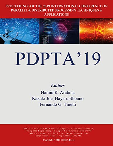 9781601325082: Parallel and Distributed Processing Techniques and Applications (The 2019 WorldComp International Conference Proceedings)