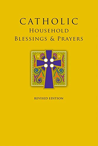 9781601370464: Catholic Household Blessings & Prayers