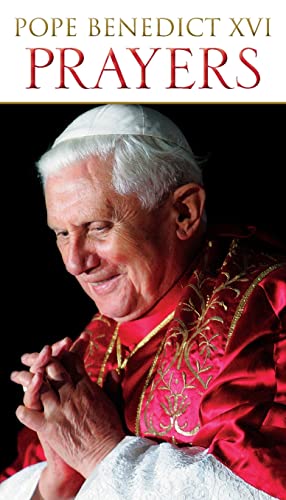 9781601370723: Prayers by Pope Benedict XVI (Publication)