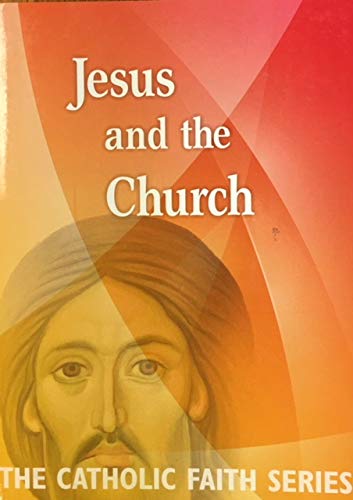 Beispielbild fr Jesus and the Church zum Verkauf von Better World Books