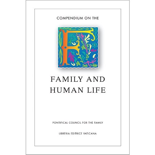 Beispielbild fr Compendium on the Family and Human Life zum Verkauf von HPB-Red