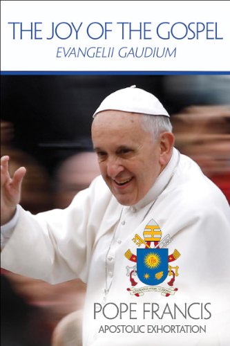 Beispielbild fr The Joy of the Gospel: Evangelii Gaudium (Publication / United States Conference of Catholic Bishops) zum Verkauf von Gulf Coast Books