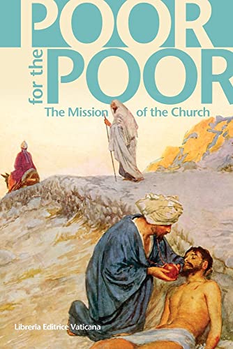 9781601374745: Poor for the Poor