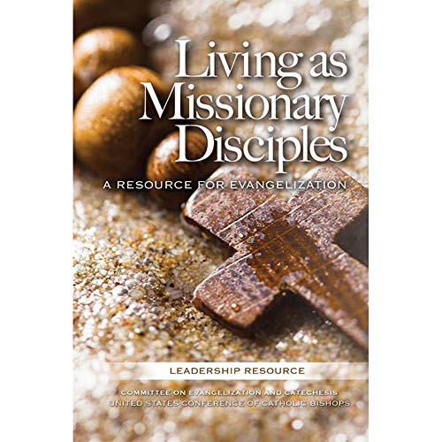 Beispielbild fr Living As Missionary Disciples : A Resource for Evangelization zum Verkauf von Better World Books