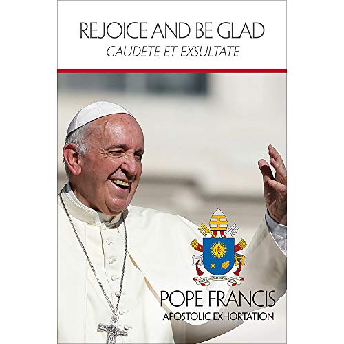 Stock image for Rejoice and Be Glad (Guadete et Exsultate) for sale by Better World Books