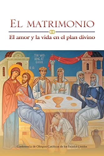 Imagen de archivo de El matrimonio: El amor y la vida en el plan divino (Spanish Edition) a la venta por ThriftBooks-Dallas