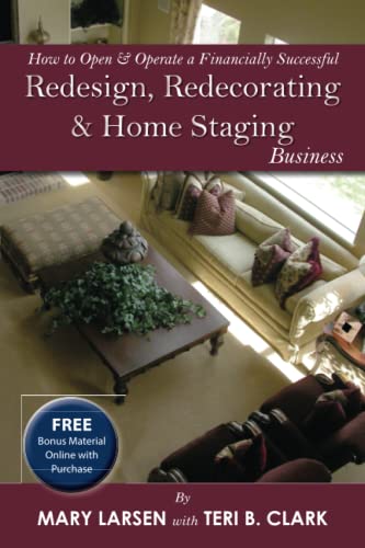 Beispielbild fr How to Open and Operate a Financially Successful Redesign, Redecorating and Home Staging Business zum Verkauf von Better World Books