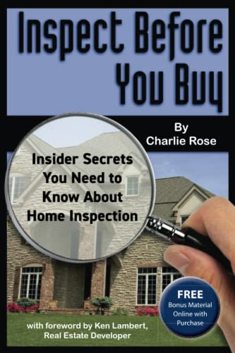 Stock image for Inspect Before You Buy : Insider Secrets You Need to Know about Home Inspection for sale by Better World Books: West