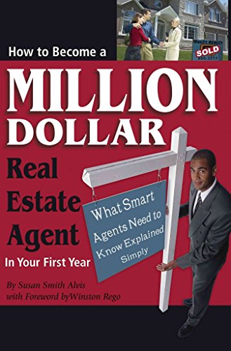 9781601380418: How to Become a Million Dollar Real Estate Agent in Your First Year: What Smart Agents Need to Know Explained Simply