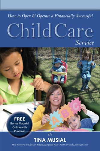 Stock image for How to Open Operate a Financially Successful Child Care Service: With Companion CD-ROM for sale by Front Cover Books