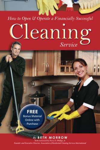 Stock image for How to Open Operate a Financially Successful Cleaning Service: With Companion CD - ROM for sale by Front Cover Books