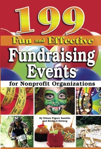 Imagen de archivo de 199 Fun and Effective Fundraising Events for Nonprofit Organizations a la venta por Gulf Coast Books