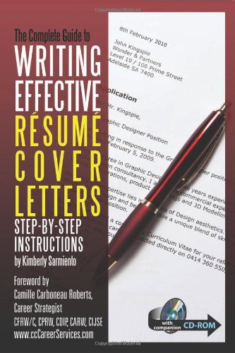 Stock image for Complete Guide to Writing Effective Resume Cover Letters: Step-by-Step Instructions With Companion CD-ROM for sale by Ergodebooks