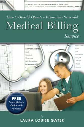 Stock image for How to Open Operate a Financially Successful Medical Billing Service for sale by Front Cover Books
