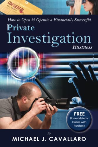 Stock image for How to Open & Operate a Financially Successful Private Investigation Business: With Companion CD-ROM for sale by Cronus Books
