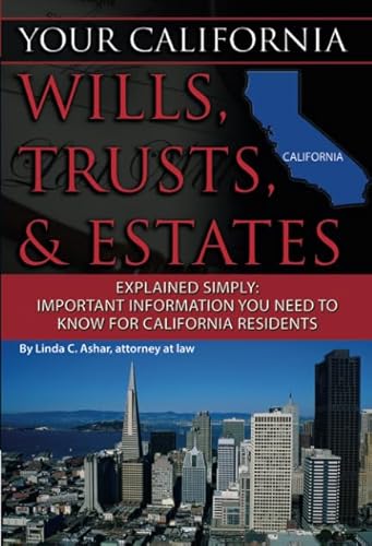 Beispielbild fr Your California Wills, Trusts, & Estates Explained Simply: Important Information You Need to Know for California Residents zum Verkauf von Buchpark