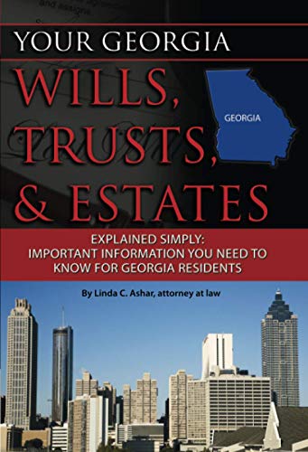 Stock image for Your Georgia Wills, Trusts, and Estates Explained Simply : Important Information You Need to Know for Georgia Residents for sale by Better World Books