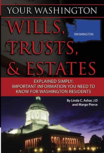 Stock image for Your Washington Wills, Trusts, & Estates Explained Simply Important Information You Need to Know for Washington Residents (Your. Wills, Trusts, & Estates) for sale by SecondSale