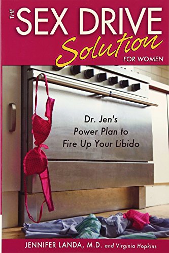 Beispielbild fr The Sex Drive Solution for Women: Dr. Jen's Power Plan to Fire Up Your Libido zum Verkauf von Robinson Street Books, IOBA