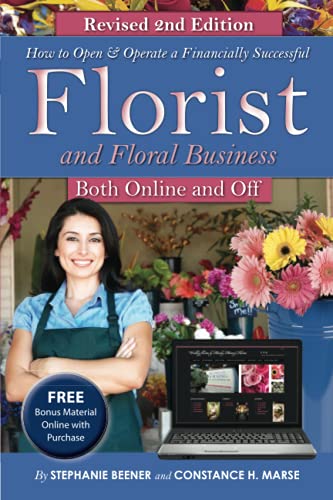 Imagen de archivo de How to Open & Operate a Financially Successful Florist and Floral Business (How to Open and Operate a Financially Successful.) a la venta por Books From California