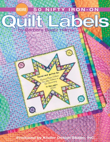 More 50 Nifty Iron-On Quilt Labels (Leisure Arts #4397) (9781601400390) by Kooler Design Studio