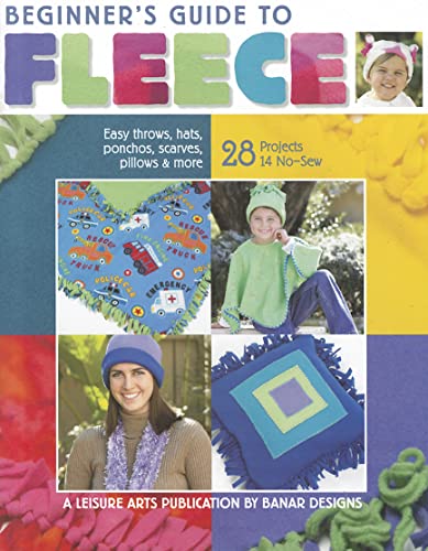 Stock image for Beginner's Guide to Fleece (Leisure Arts #4537) for sale by Wonder Book