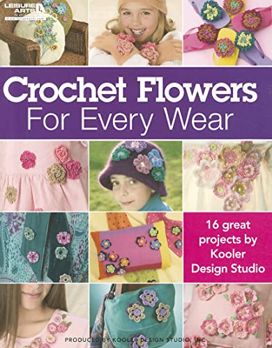 Beispielbild fr Crocheted Flowers For Every Wear (Leisure Arts #4013) zum Verkauf von SecondSale