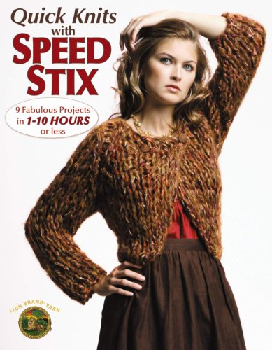 Stock image for Quick Knits with Speed Stix (Leisure Arts #4165) for sale by Jenson Books Inc