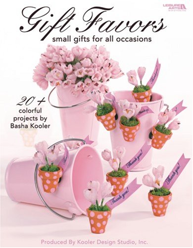 9781601401335: GIFT FAVORS: Small Gifts for All Occasions (Leisure Arts #4196)