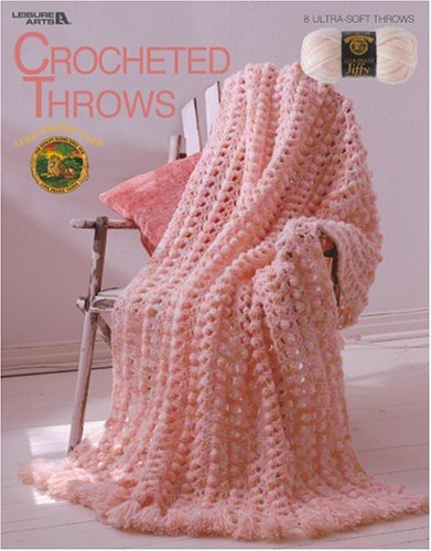 Crocheted Throws (Leisure Arts #3523) (9781601402363) by Lion Brand Yarn; Leisure Arts
