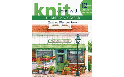 Imagen de archivo de Knit Along with Debbie Macomber: Back on Blossom Street (Leisure Arts #4279) a la venta por SecondSale