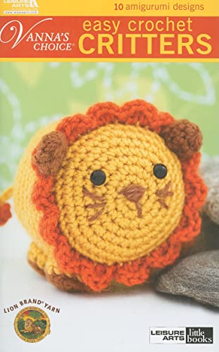 Stock image for Vanna's Choice Easy Crochet Figures: 10 Amigurumi Designs for sale by HPB Inc.