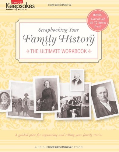 9781601405289: Creating Keepsakes: Scrapbooking Your Family History: (Leisure Arts #4295)