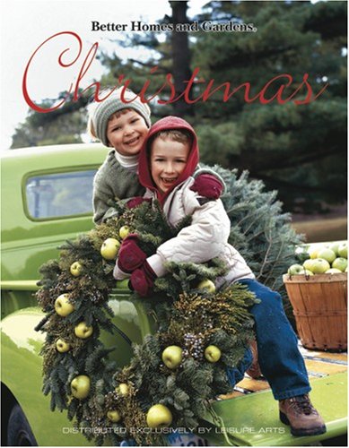 Imagen de archivo de Better Homes and Gardens Christmas 2007 a la venta por Library House Internet Sales