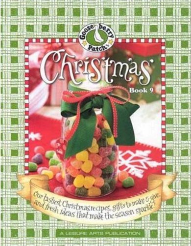 Beispielbild fr Gooseberry Patch Christmas Book 9: Our Tastiest Christmas Recipes, Gifts to Make & Give, and Fresh Ideas to Make the Season Sparkle! zum Verkauf von Once Upon A Time Books